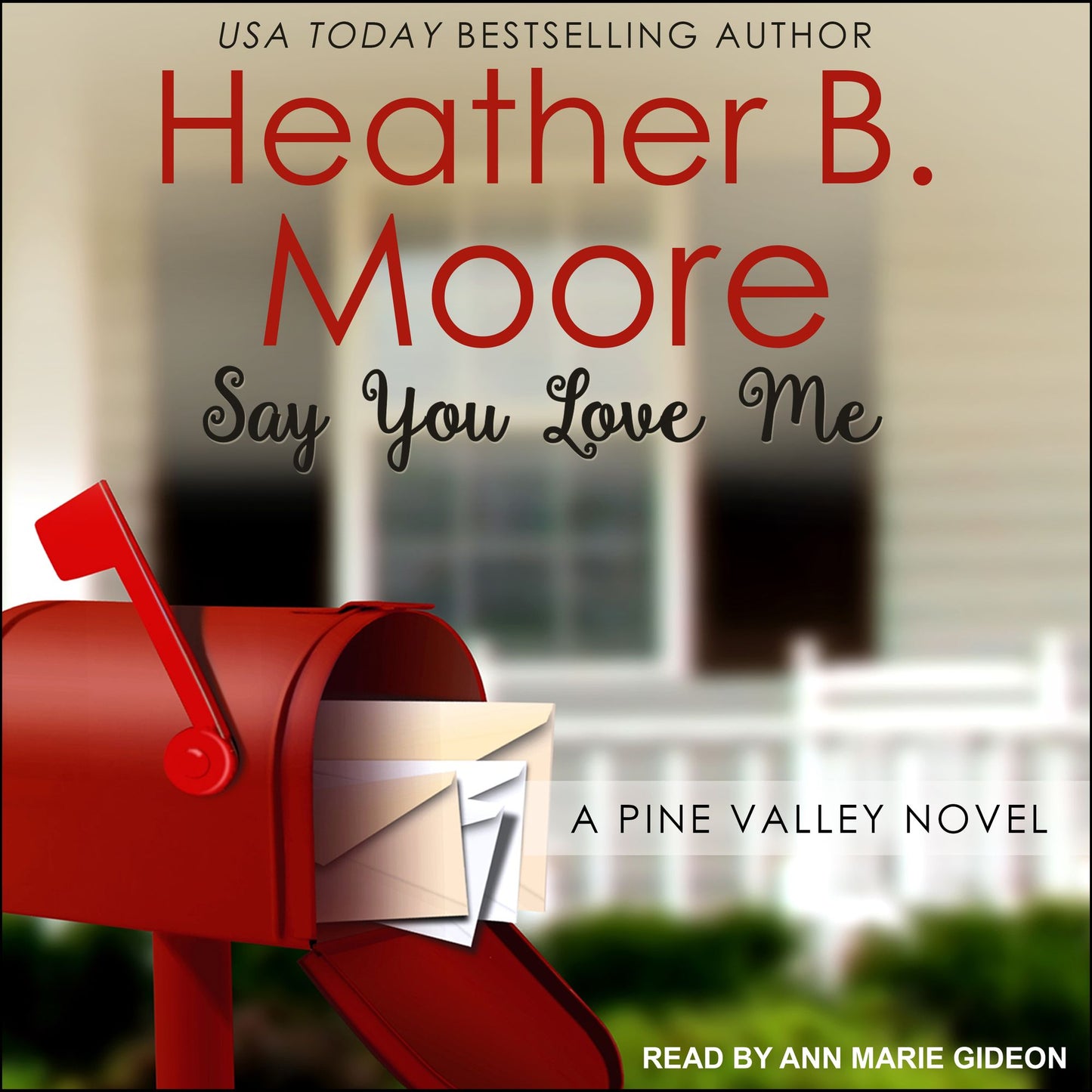 Say You Love Me: A Pine Valley Novel