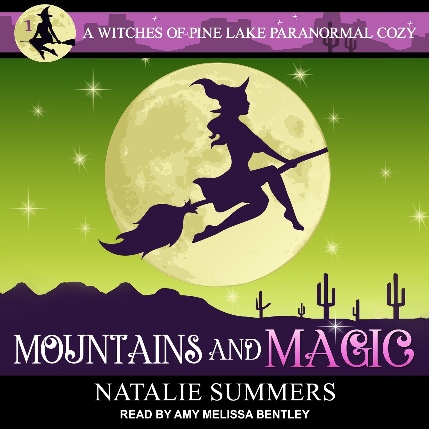 Mountains and Magic: A Witches of Pine Lake Paranormal Cozy