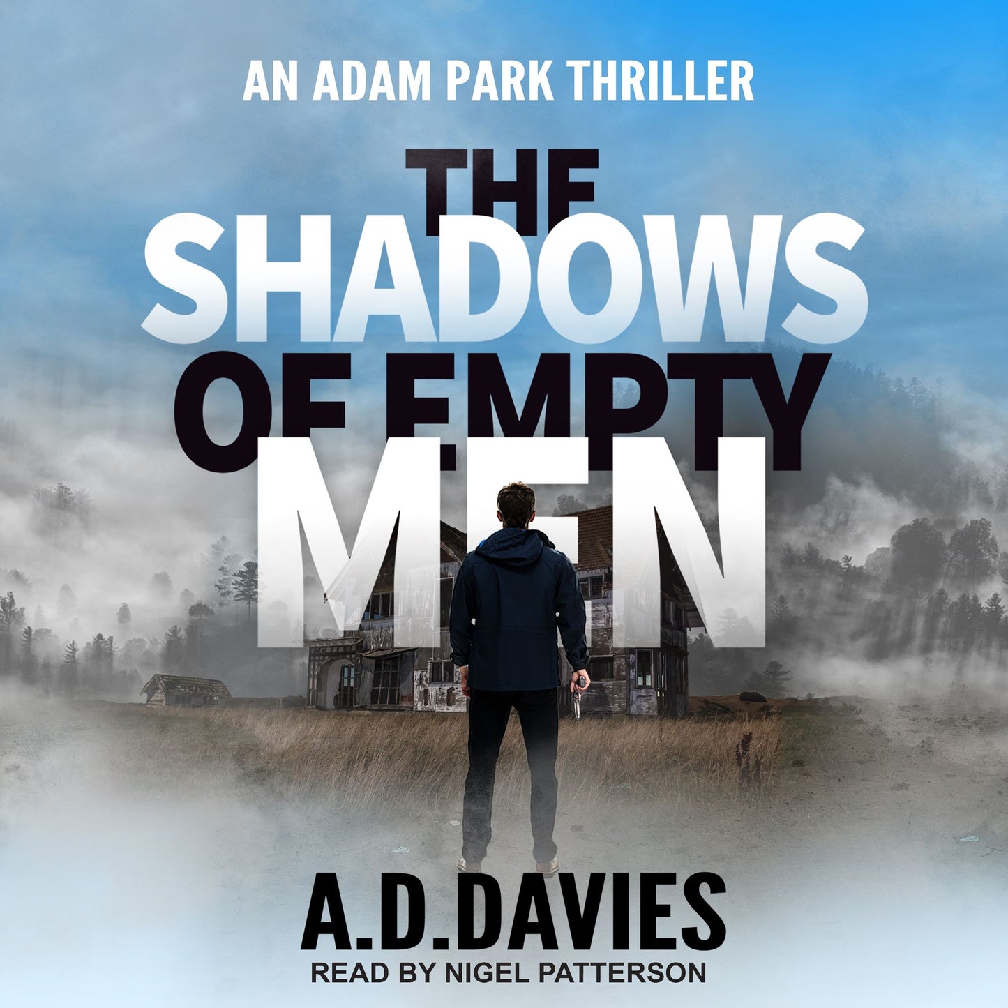 The Shadows of Empty Men: An Adam Park Thriller