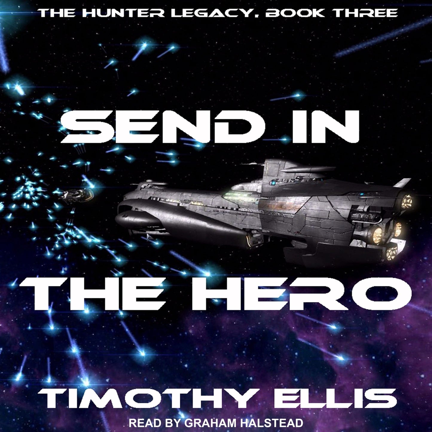 Send in the Hero: The Hunter Legacy, Book Three