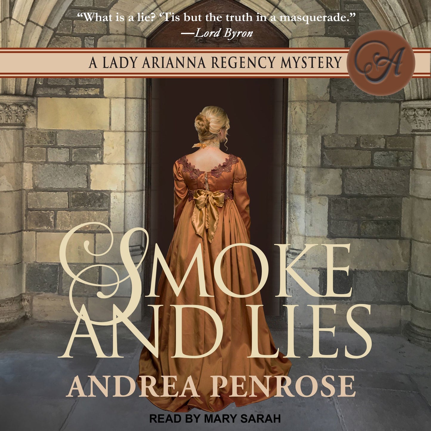 Smoke and Lies: A Lady Arianna Regency Mystery