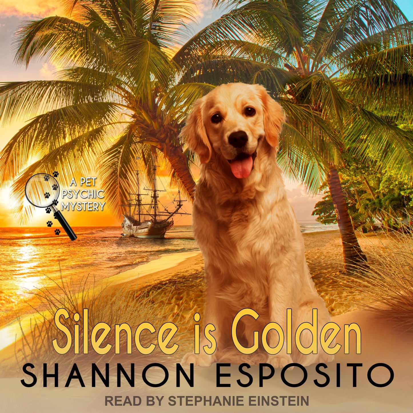 Silence Is Golden: A Pet Psychic Mystery