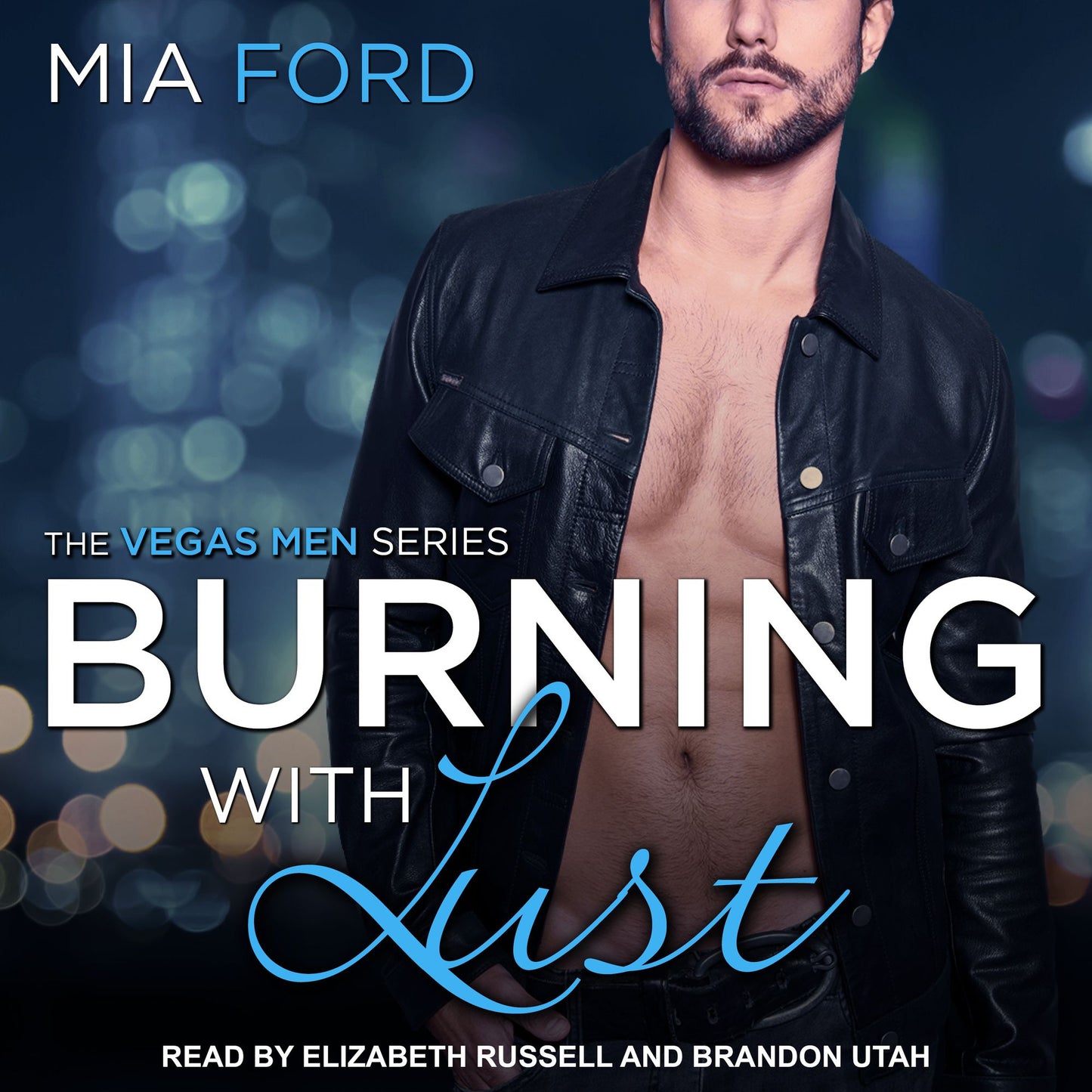 Burning With Lust: The Vegas Men Series
