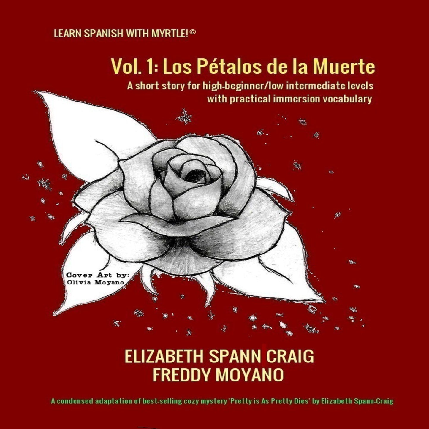 Los Petalos de la Muerte: Volume 1