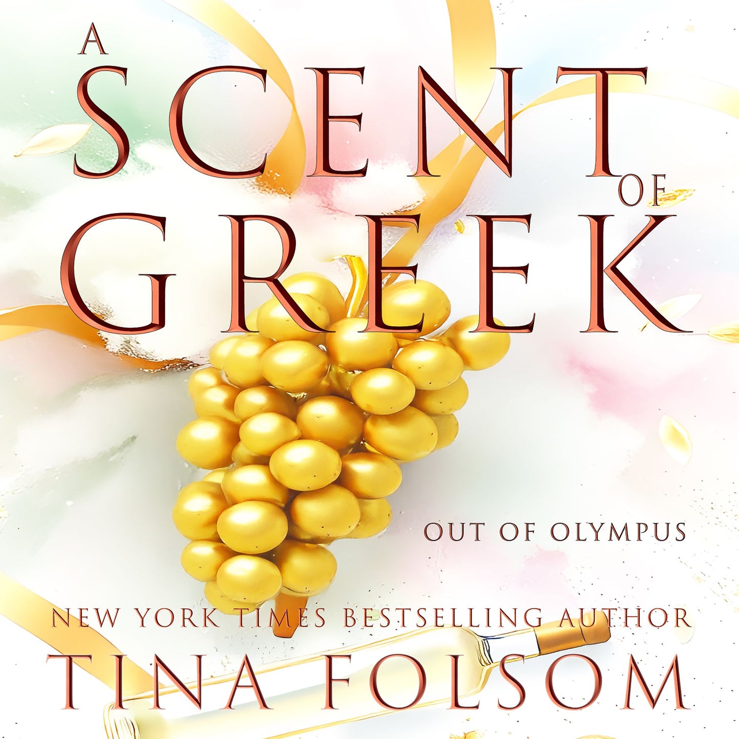 Scent of Greek, A (Out of Olympus #2)