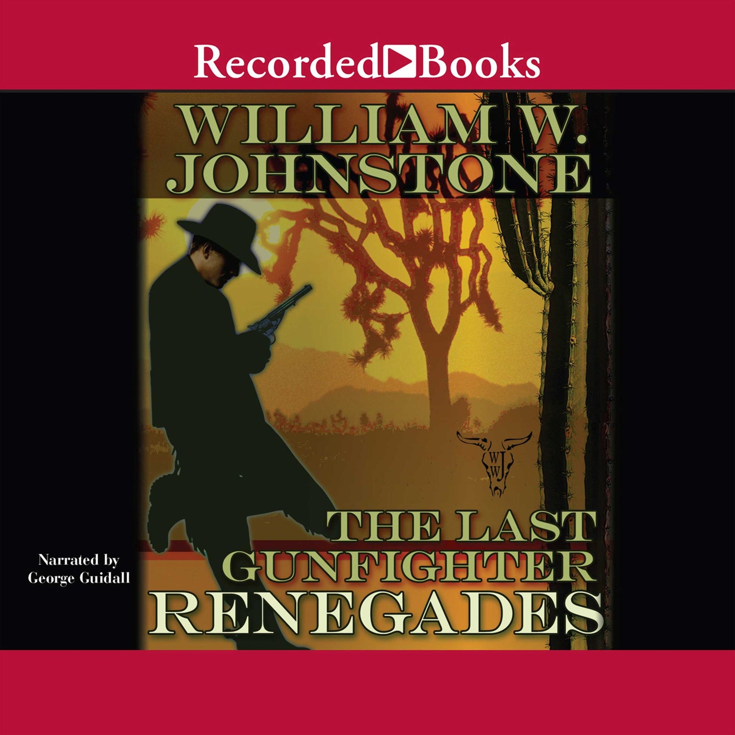 Renegades: Last Gunfighter, Book 12