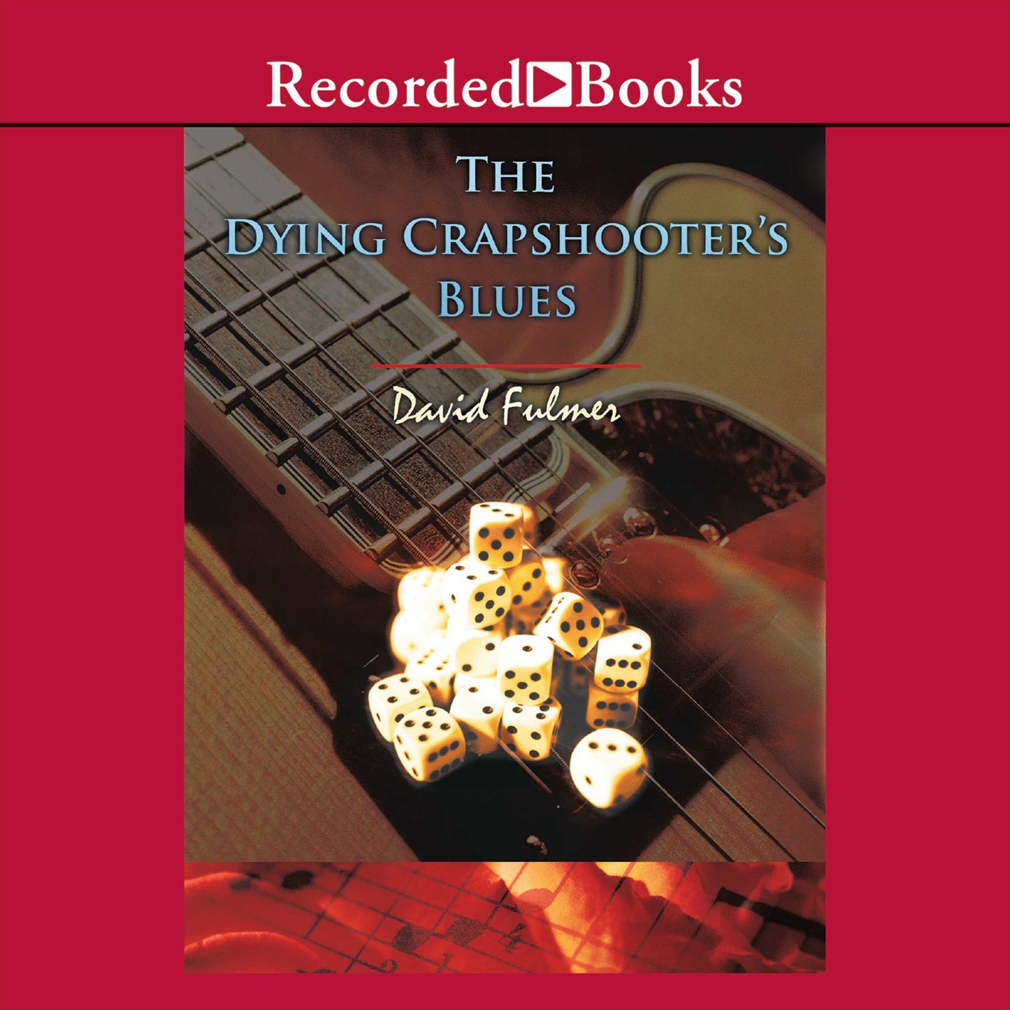 The Dying Crapshooter's Blues