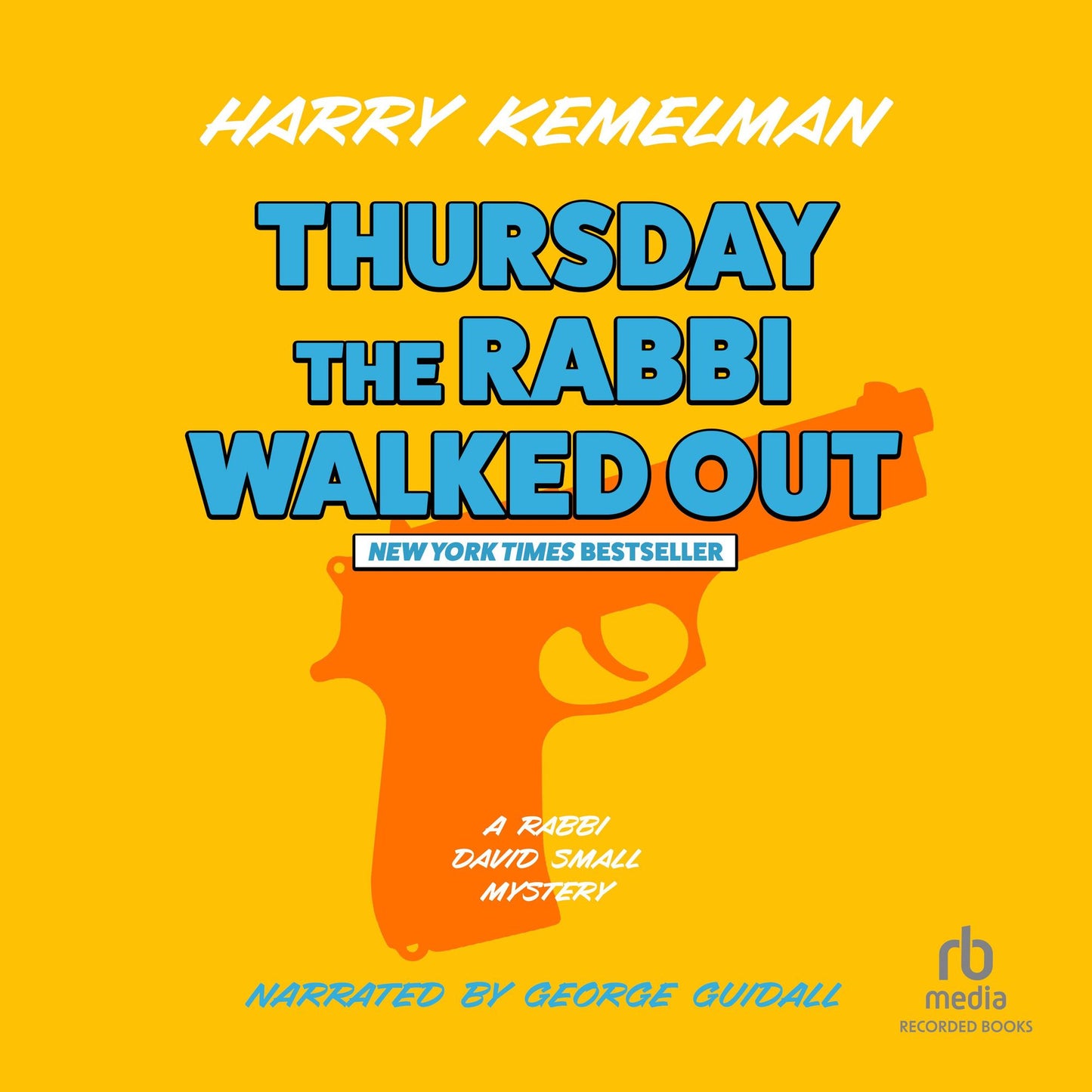 Thursday the Rabbi Walked Out: A Rabbi Small Mystery, Book 7