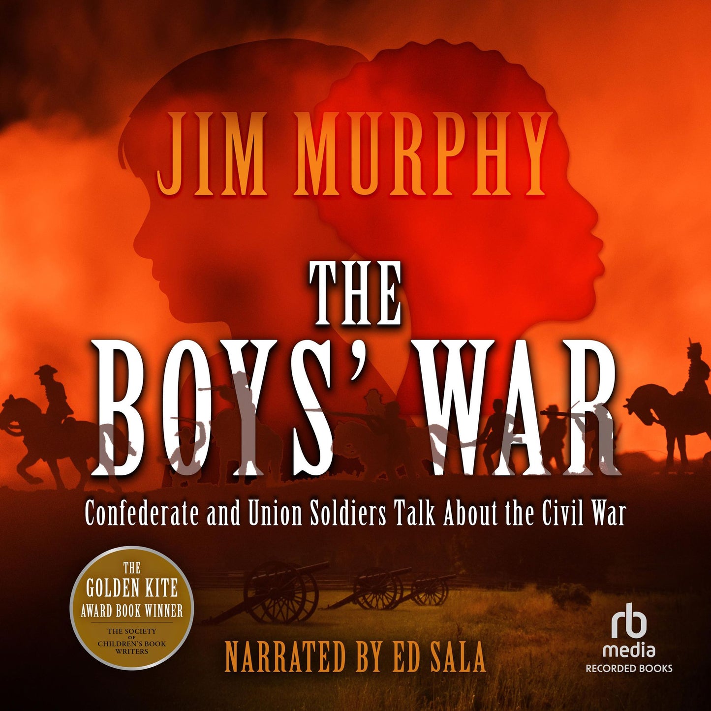 The Boys' War: Confederate and Union Soldiers Talk About the Civil War