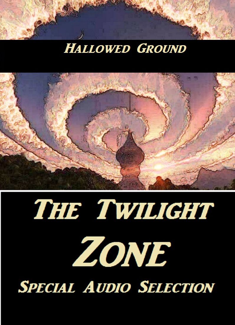 Hallowed Ground Twilight Zone