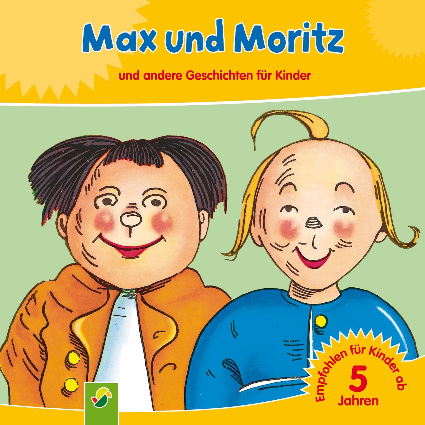 Max und Moritz: und andere Geschichten für Kinder