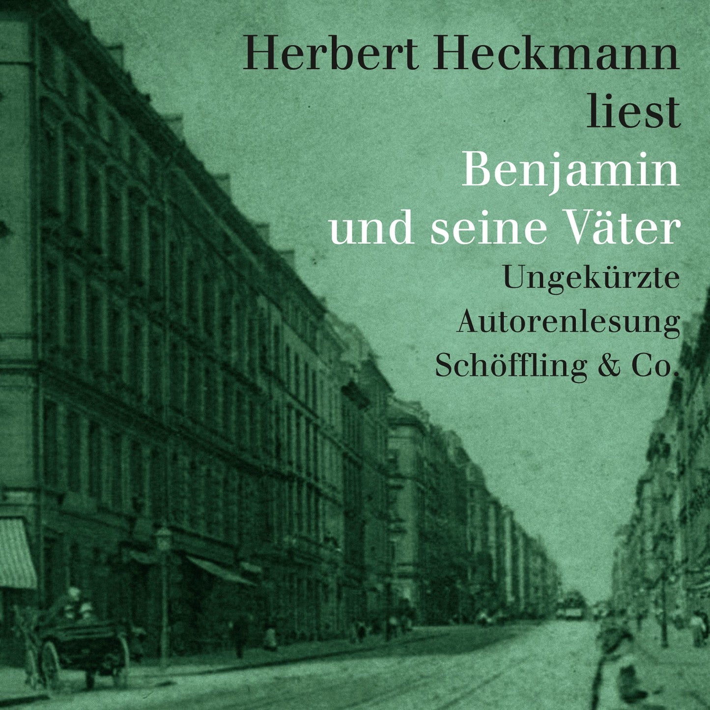 Benjamin und seine Väter: Ungekürzte Autorenlesung