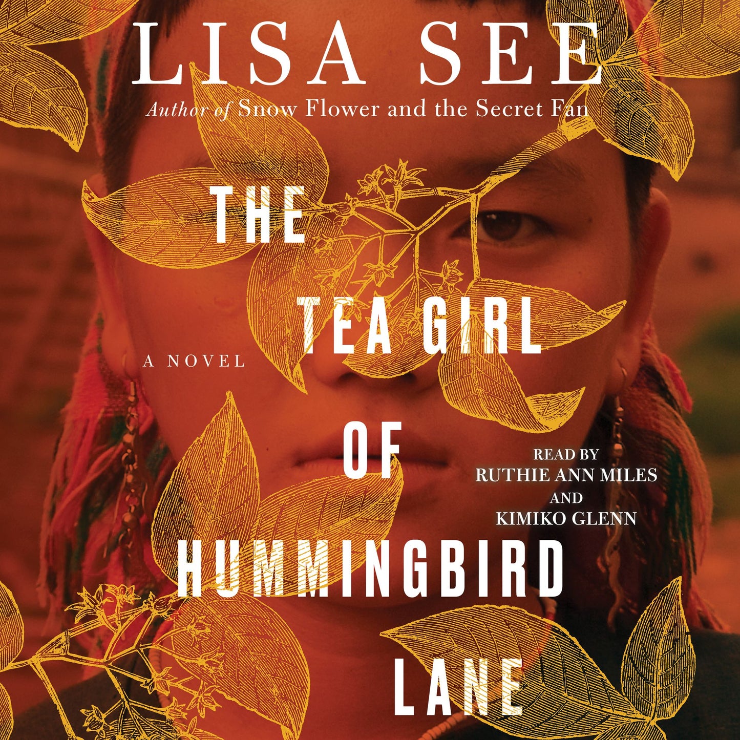 The Tea Girl of Hummingbird Lane: A Novel