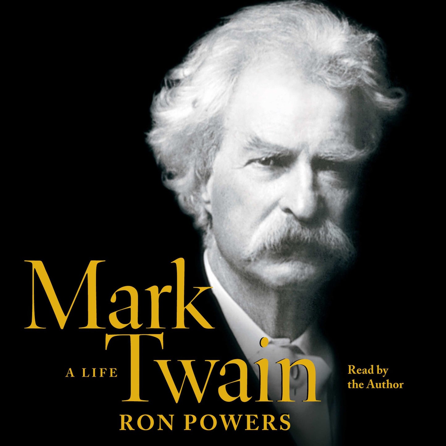 Mark Twain: A Life (Abridged)