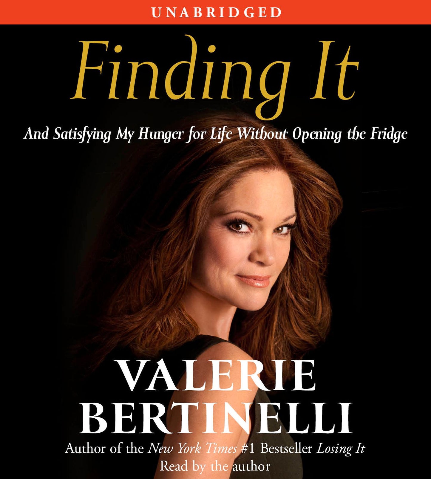 Finding It: And Satisfying My Hunger for Life Without Opening the Fridge