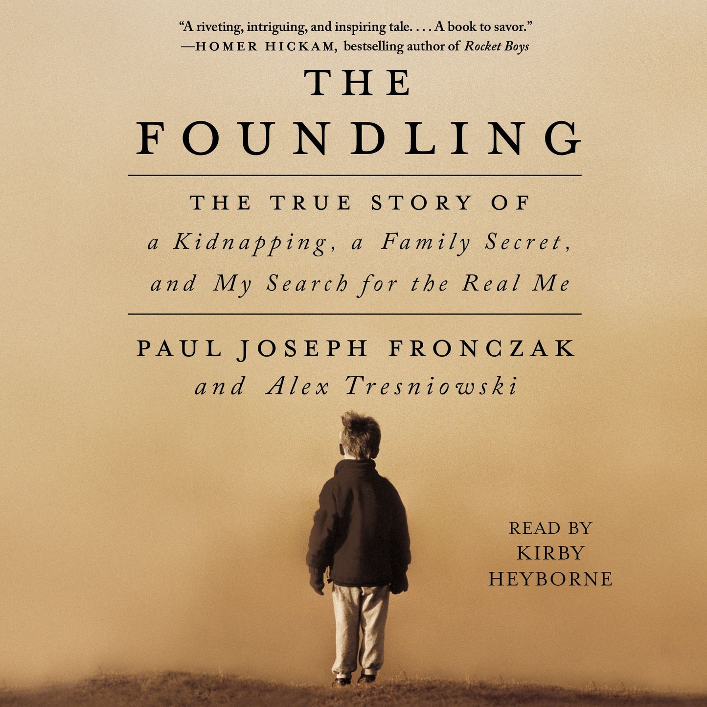 The Foundling: The True Story of a Kidnapping, a Family Secret, and My Search for the Real Me
