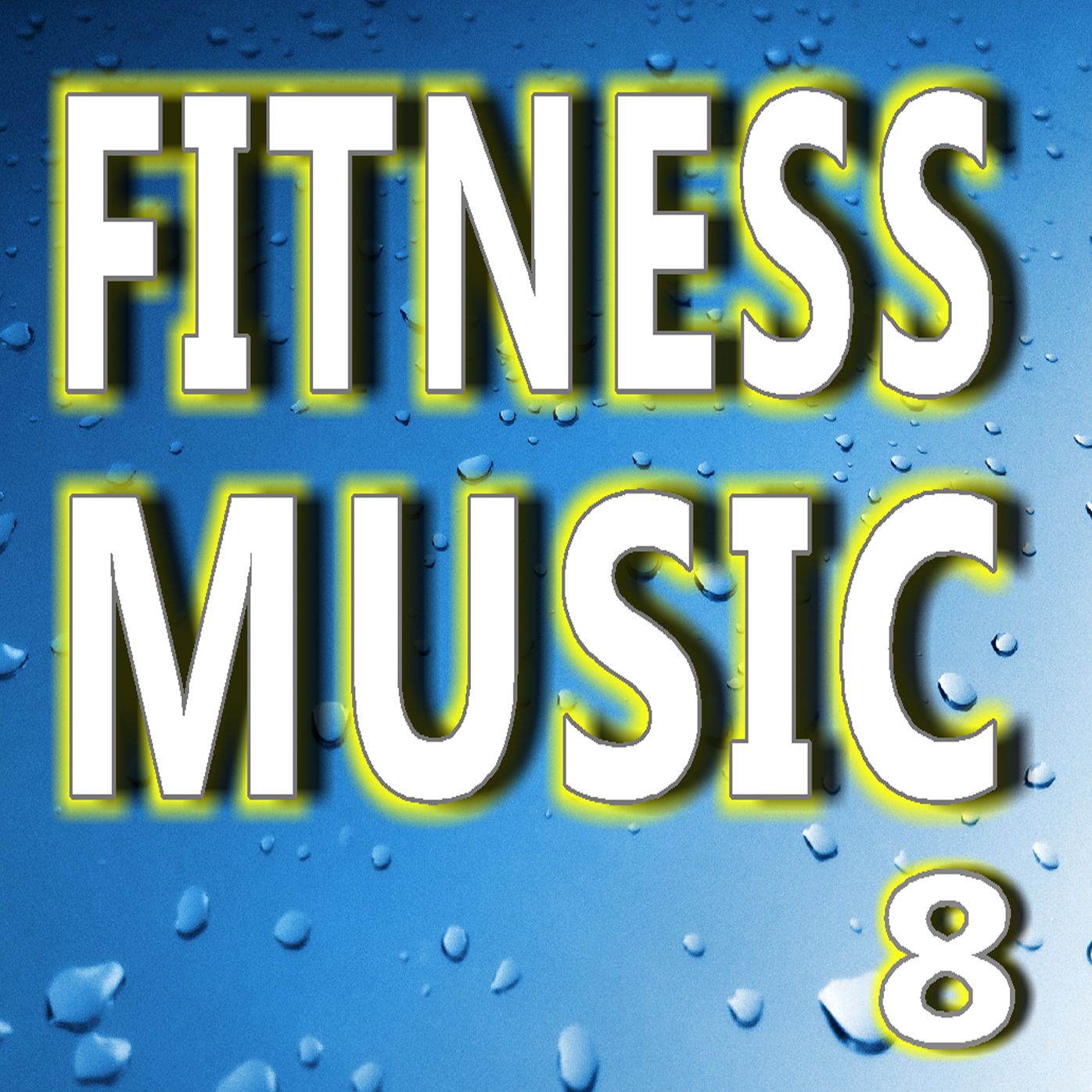 Fitness Music Vol. 8
