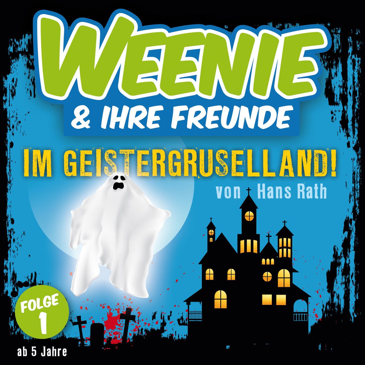 Folge 1: Im Geistergruselland