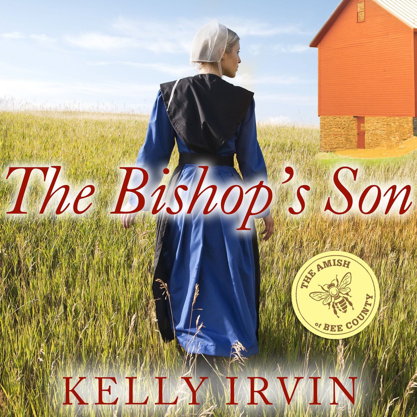 The Bishop's Son: Amish of Bee County, Book 2