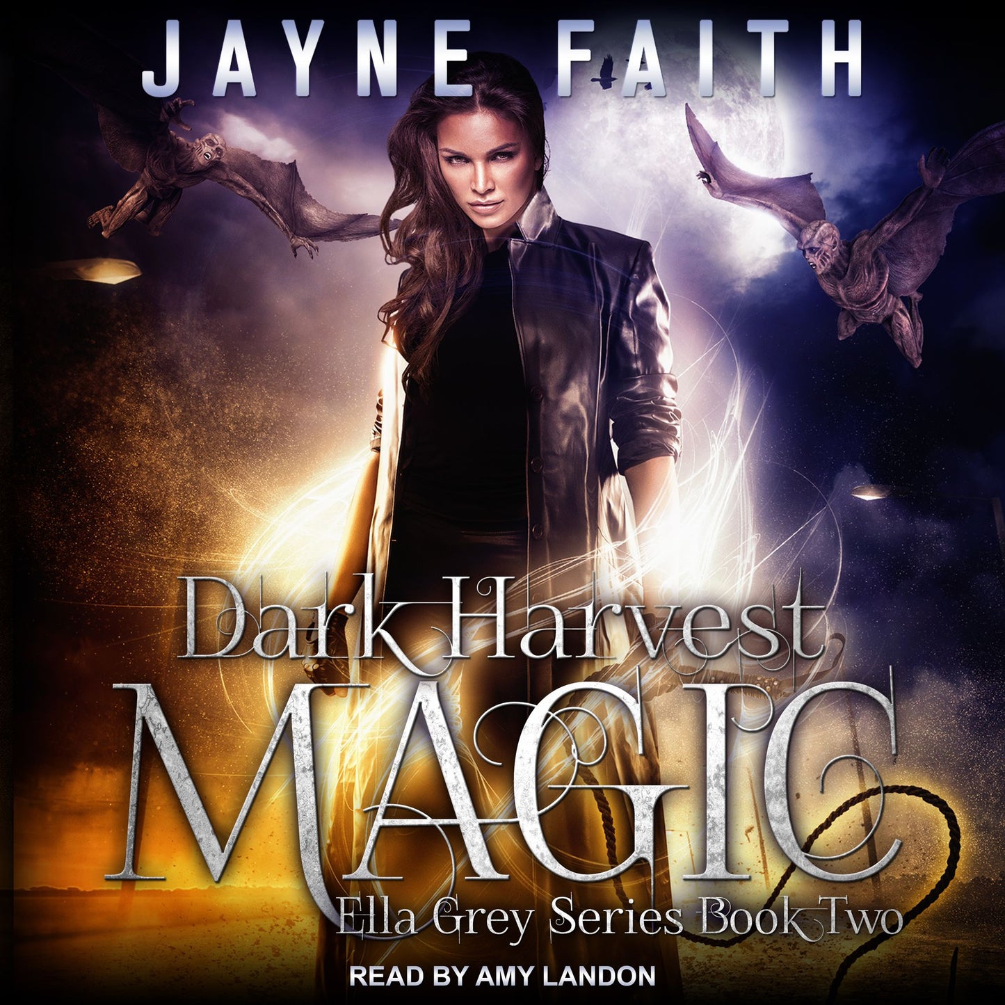 Dark Harvest Magic: Ella Grey, Book 2