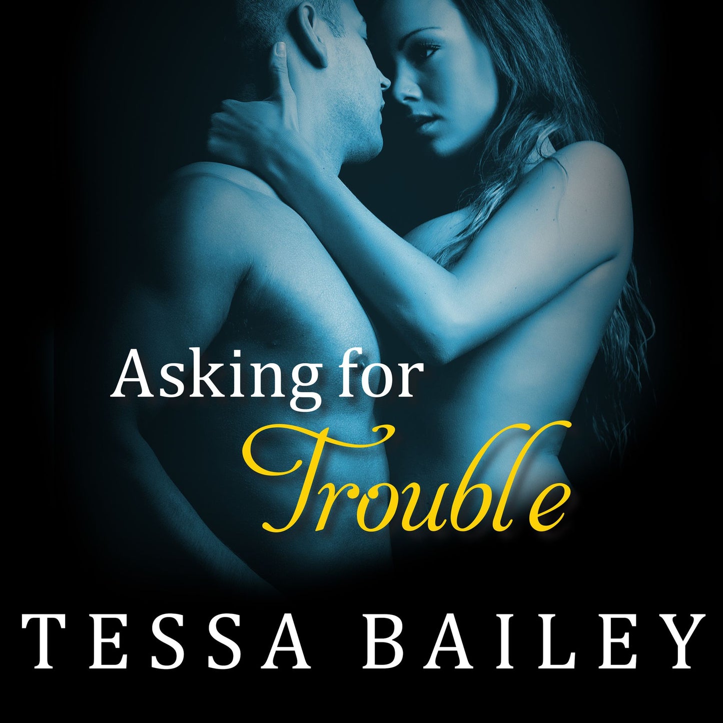 Asking for Trouble