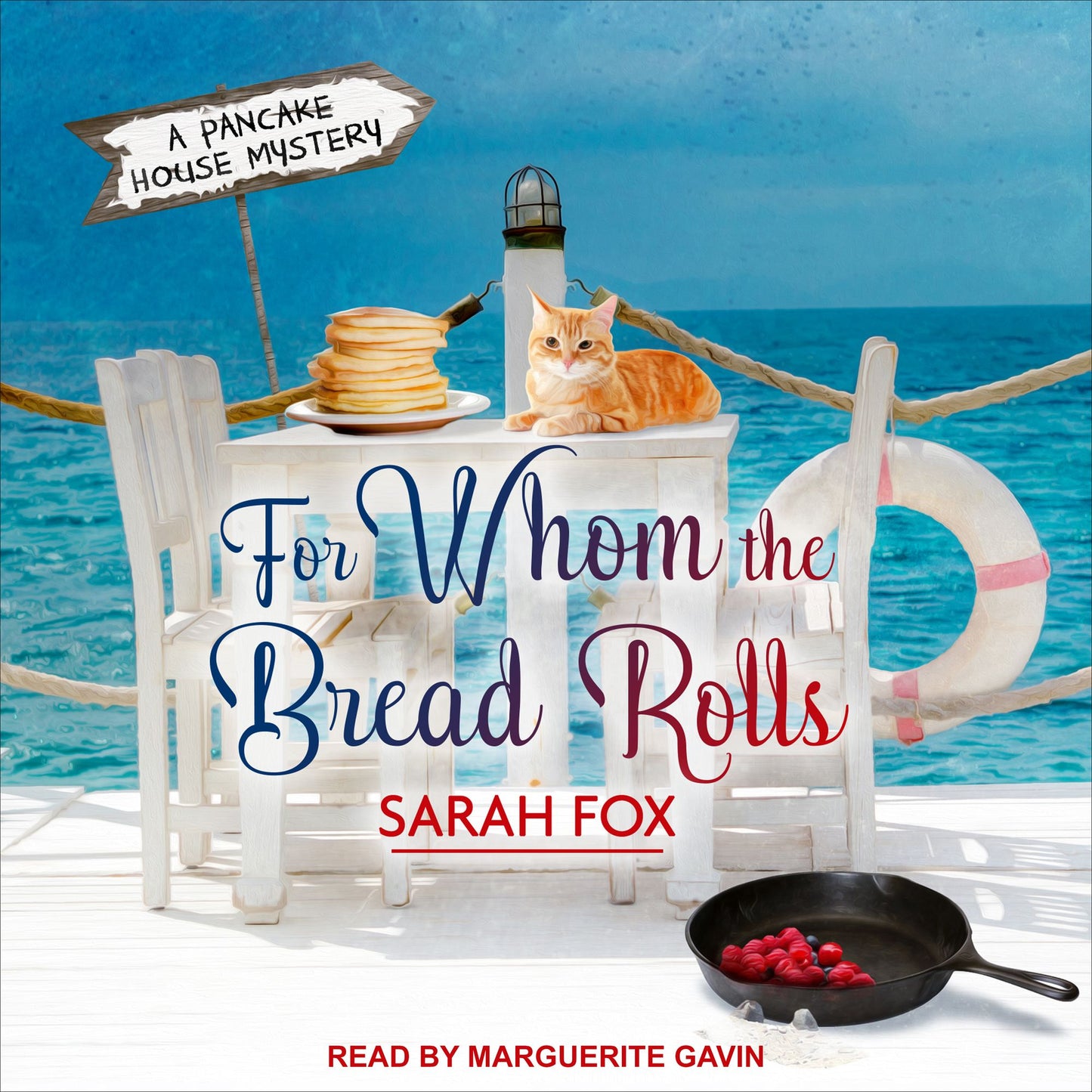 For Whom The Bread Rolls: A Pancake House Mystery