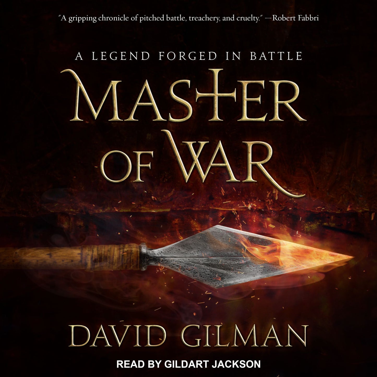 A Legend Forged in Battle: Master of War, Book 1
