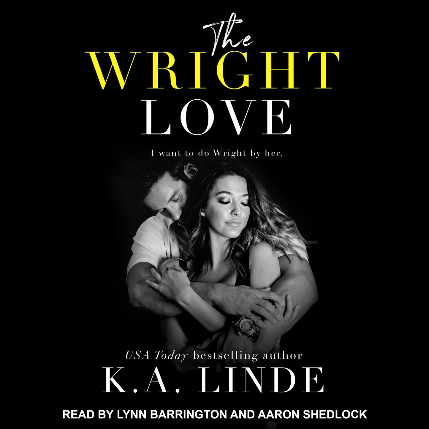 The Wright Love: Wright Love Duet, Book 1