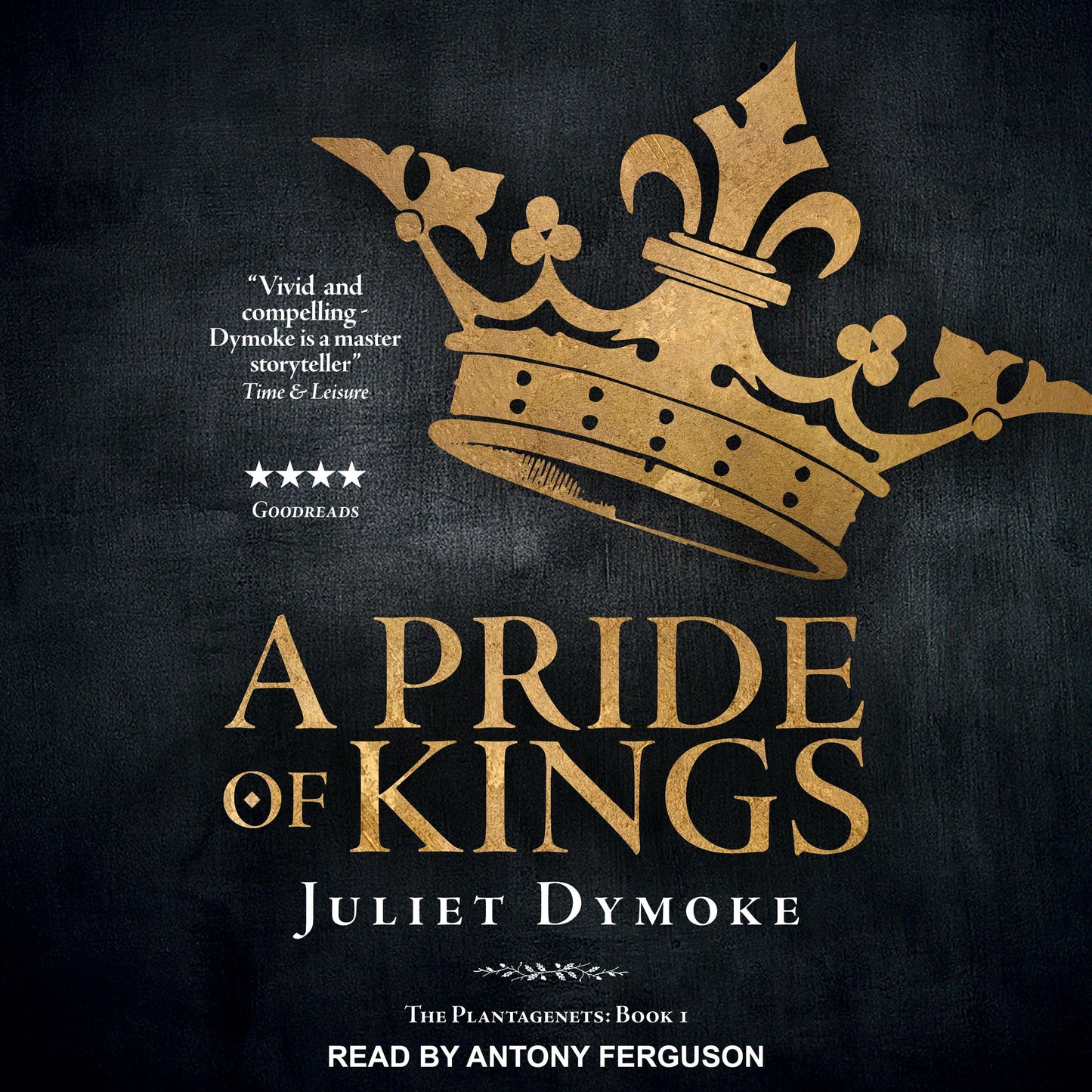 A Pride of Kings: The Plantagenets, Book 1