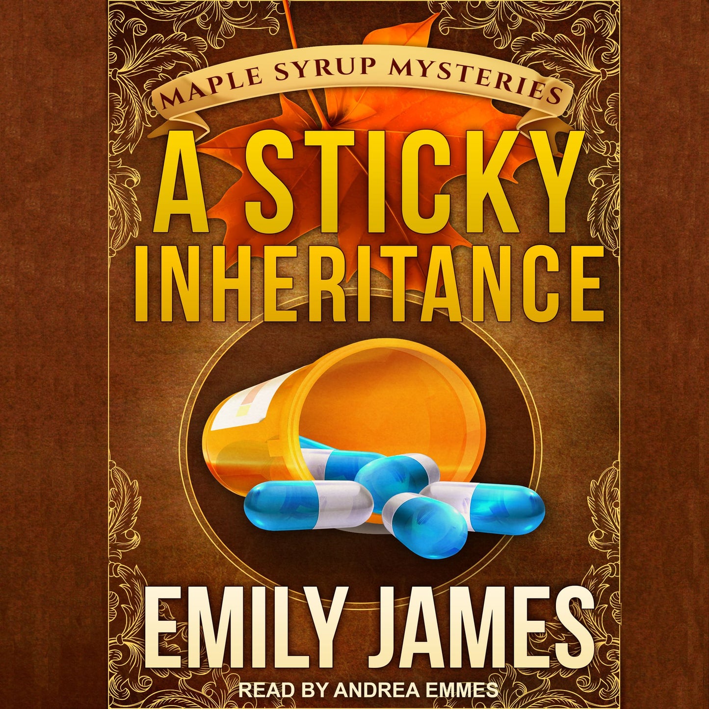 A Sticky Inheritance: Maple Syrup Mysteries, Book 1