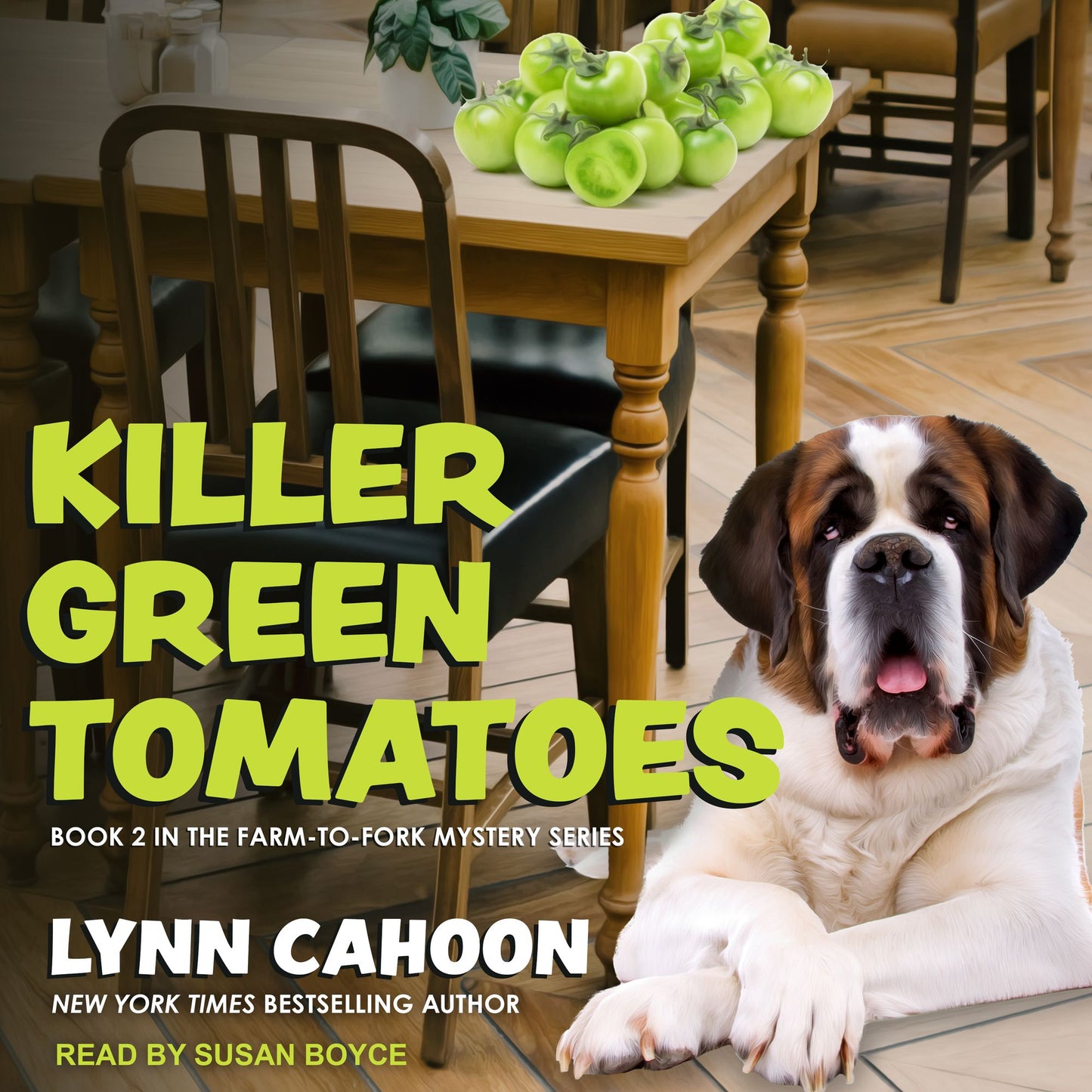 Killer Green Tomatoes: Farm-to-Fork Mysteries, Book 2
