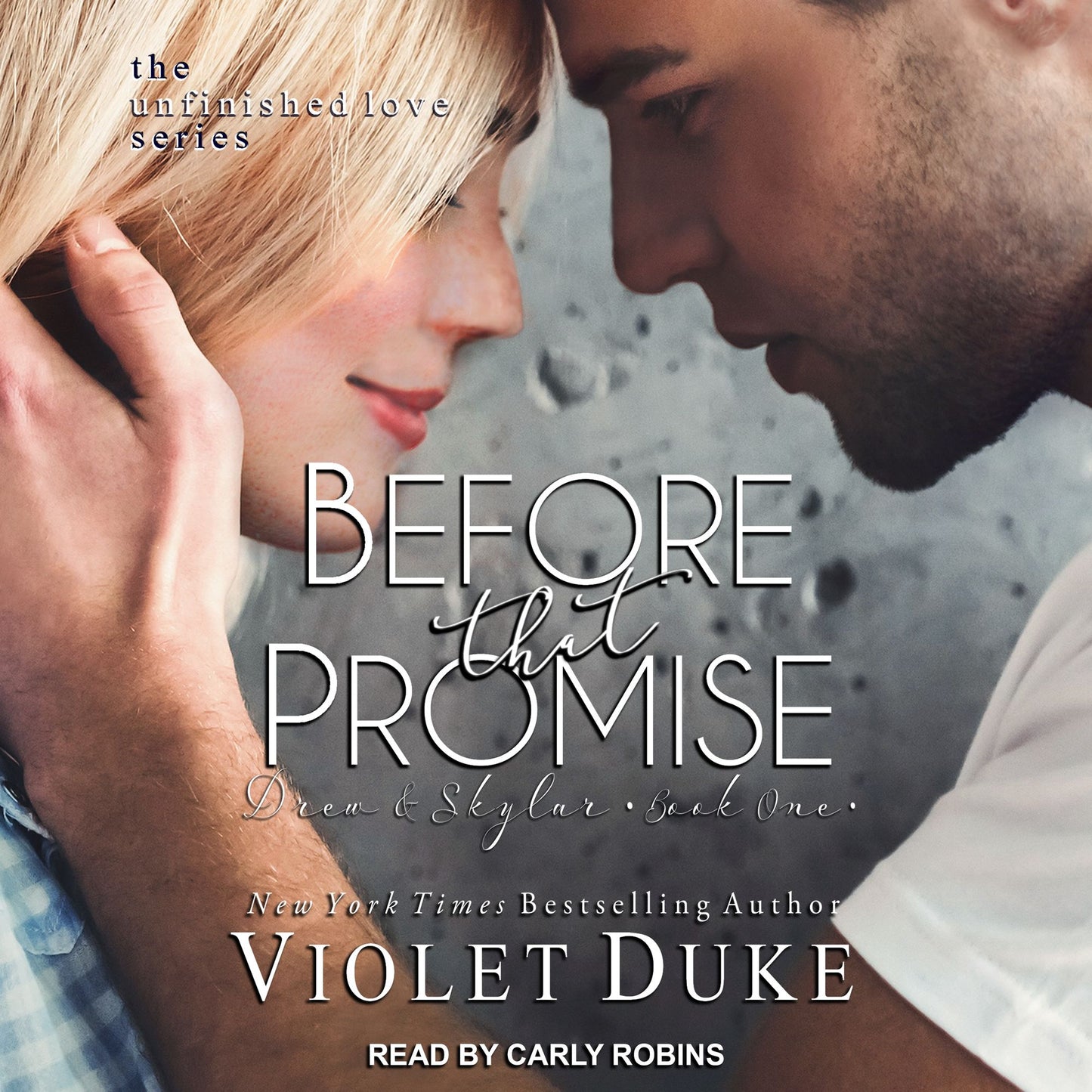 Before That Promise: Drew & Skylar Unfinished Love