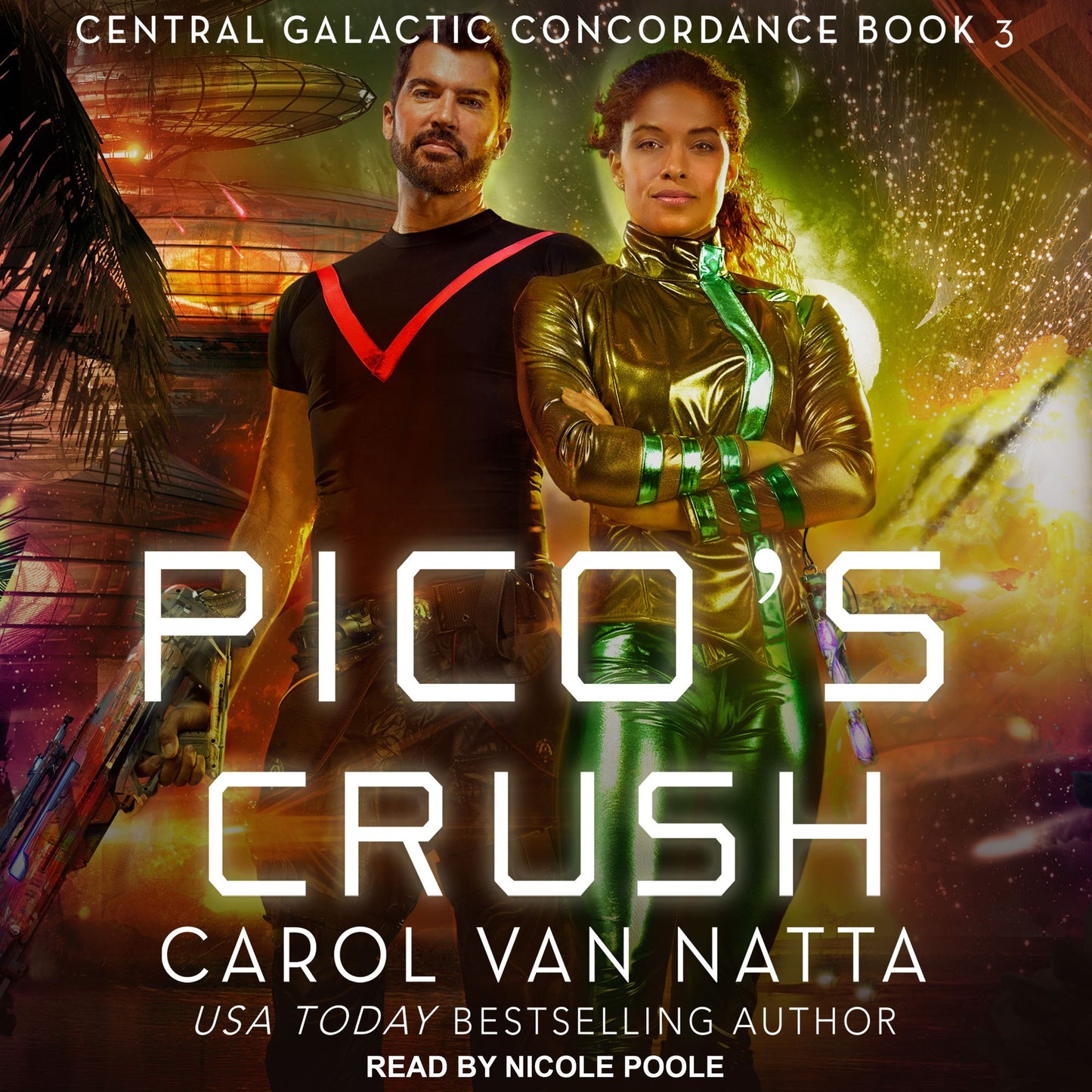 Pico's Crush: Central Galactic Concordance, Book 3