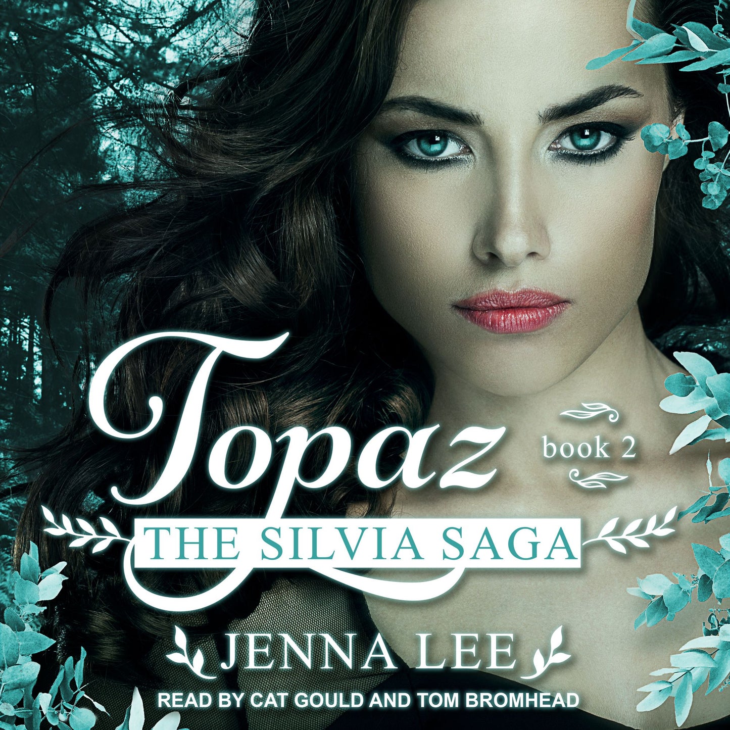 Topaz: The Silvia Saga