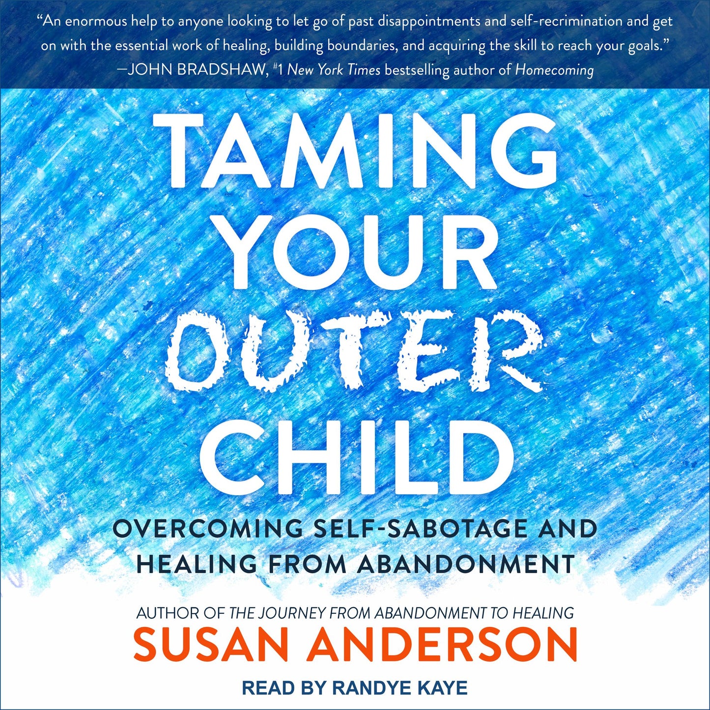 Taming Your Outer Child: Overcoming Self-Sabotage and Healing from Abandonment