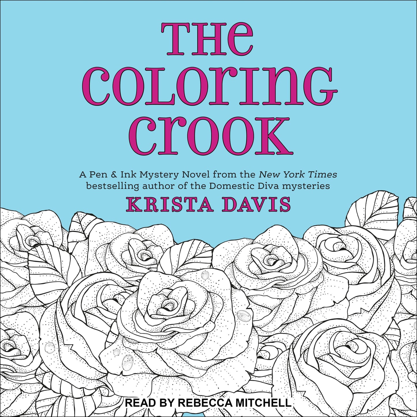 The Coloring Crook: A Pen & Ink Mystery Novel