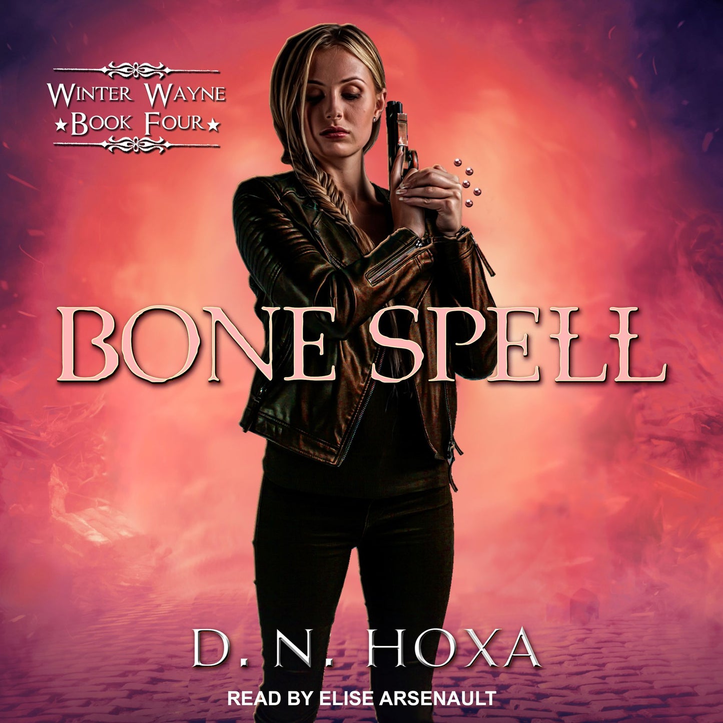 Bone Spell: Winter Wayne, Book Four