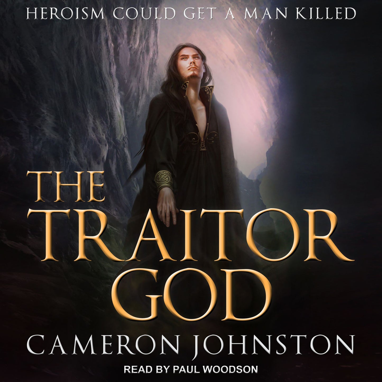 The Traitor God: Age of Tyranny Series, Book 1