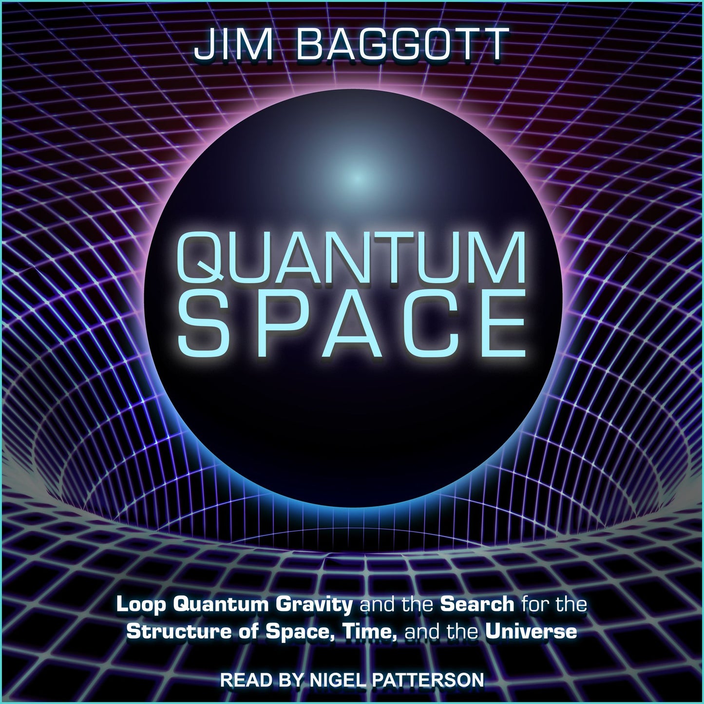 Quantum Space: Loop Quantum Gravity and the Search for the Structure of Space, Time, and the Universe