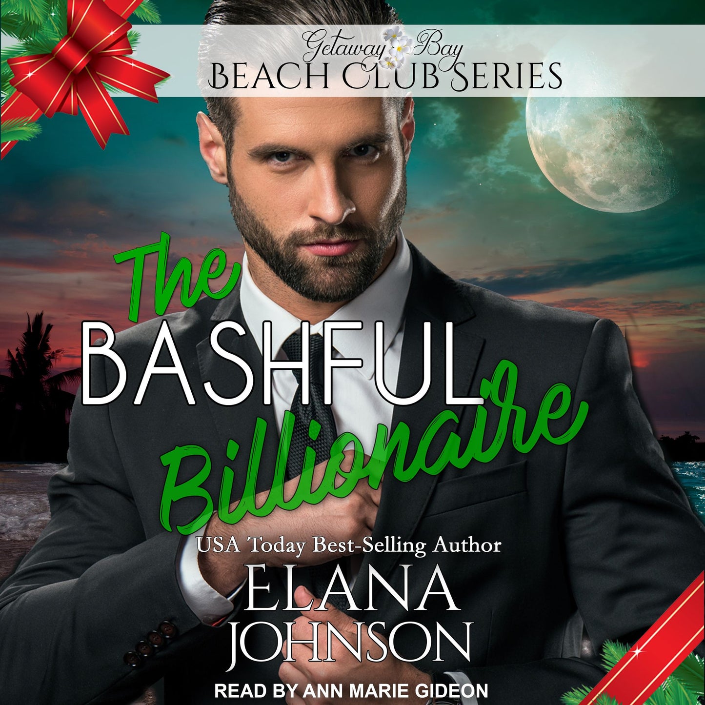 The Bashful Billionaire: Getaway Bay Beach Club Series