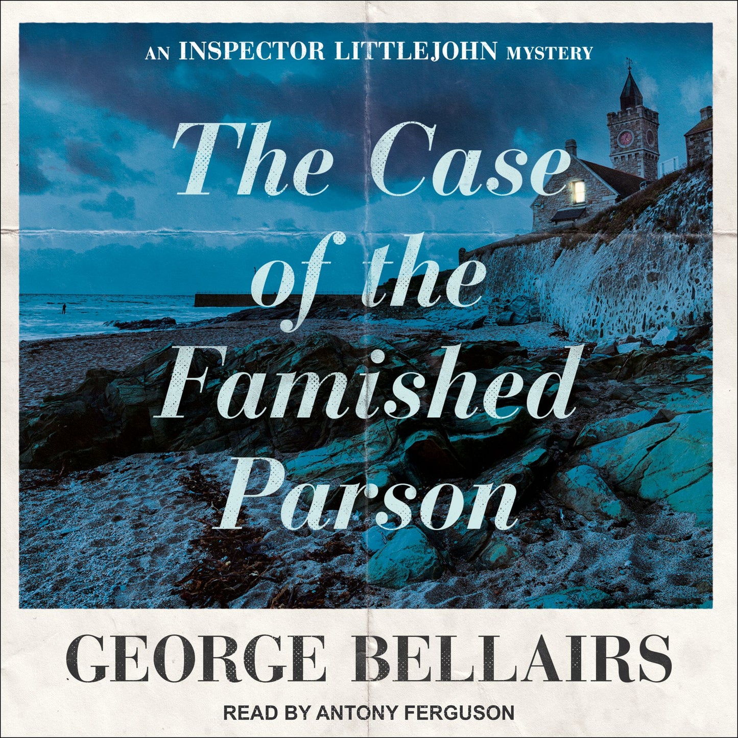 The Case of the Famished Parson: An Inspector Littlejohn Mystery