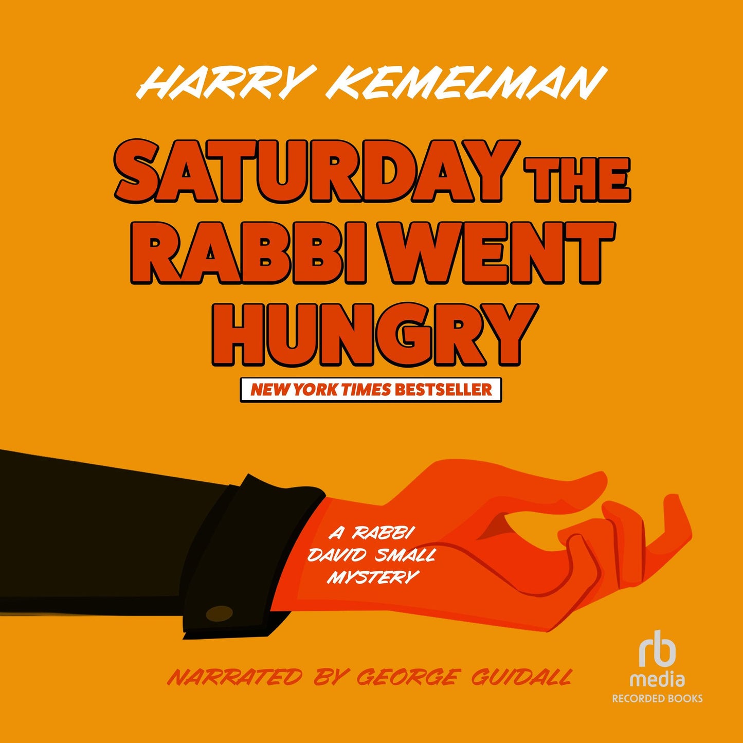 Saturday the Rabbi Went Hungry: Rabbi Small, Book 2