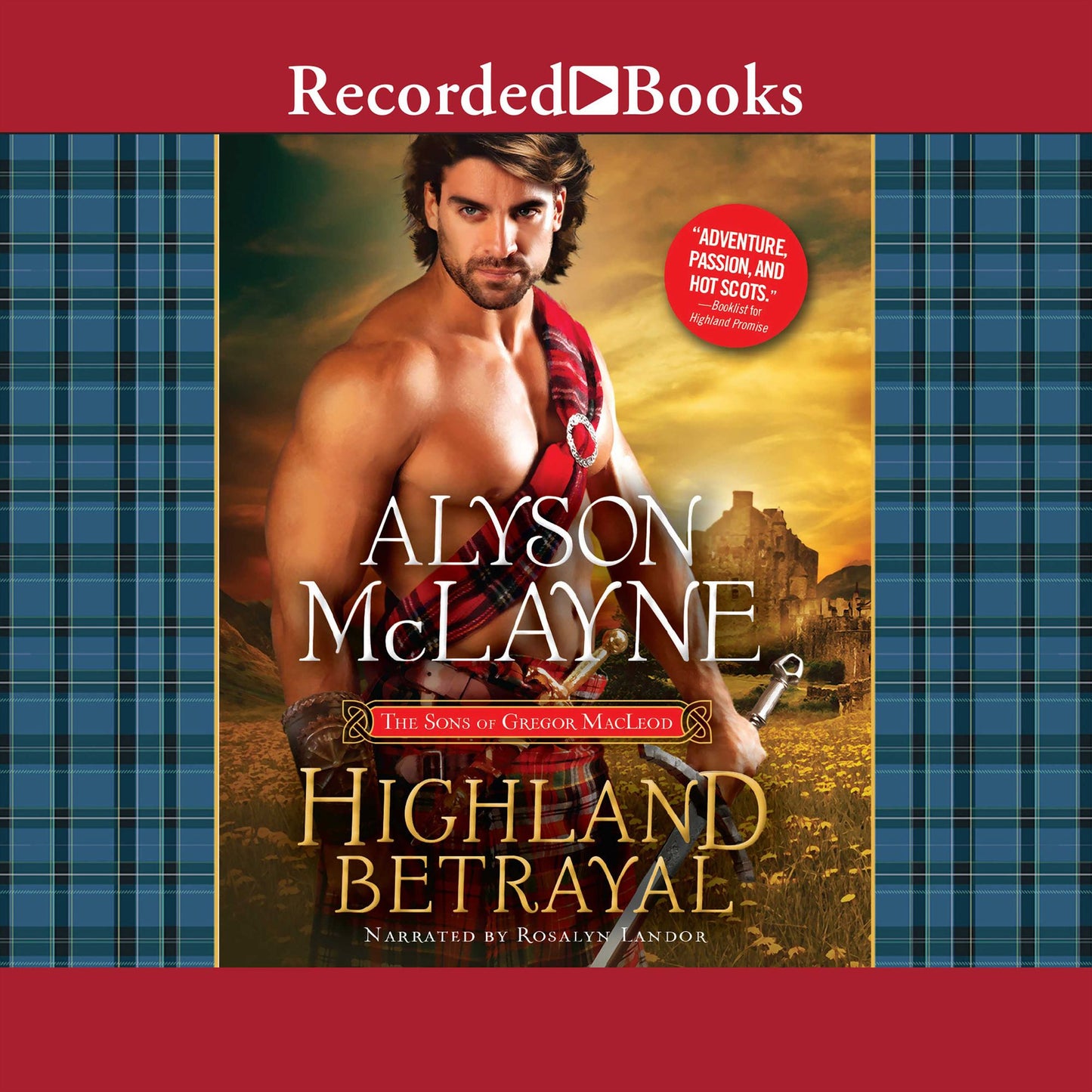 Highland Betrayal: The Sons of Gregor MacLeod, Book 3
