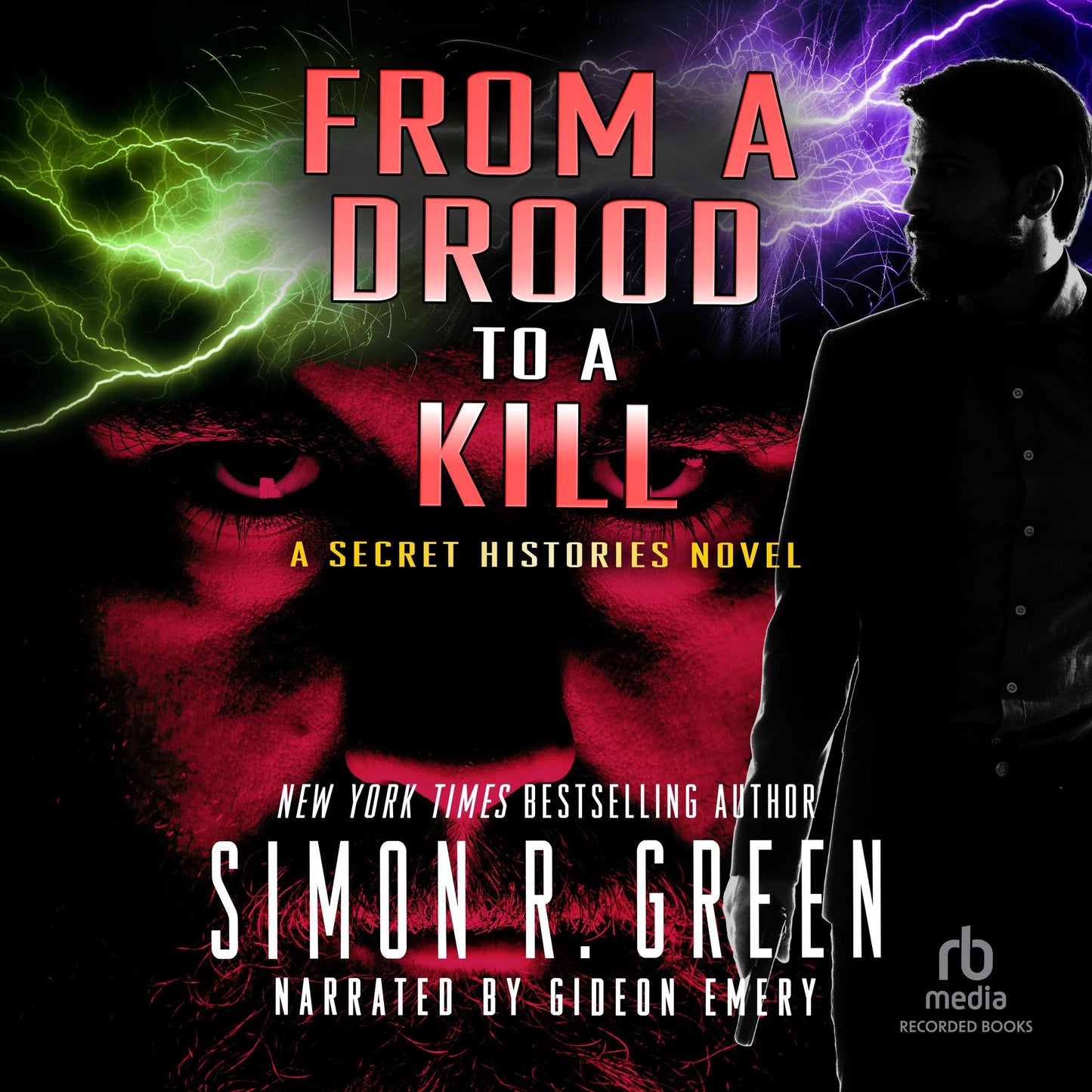 From a Drood to a Kill: A Secret Histories Novel