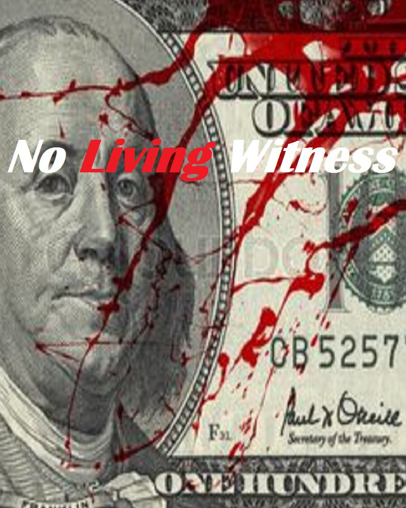 No living witness