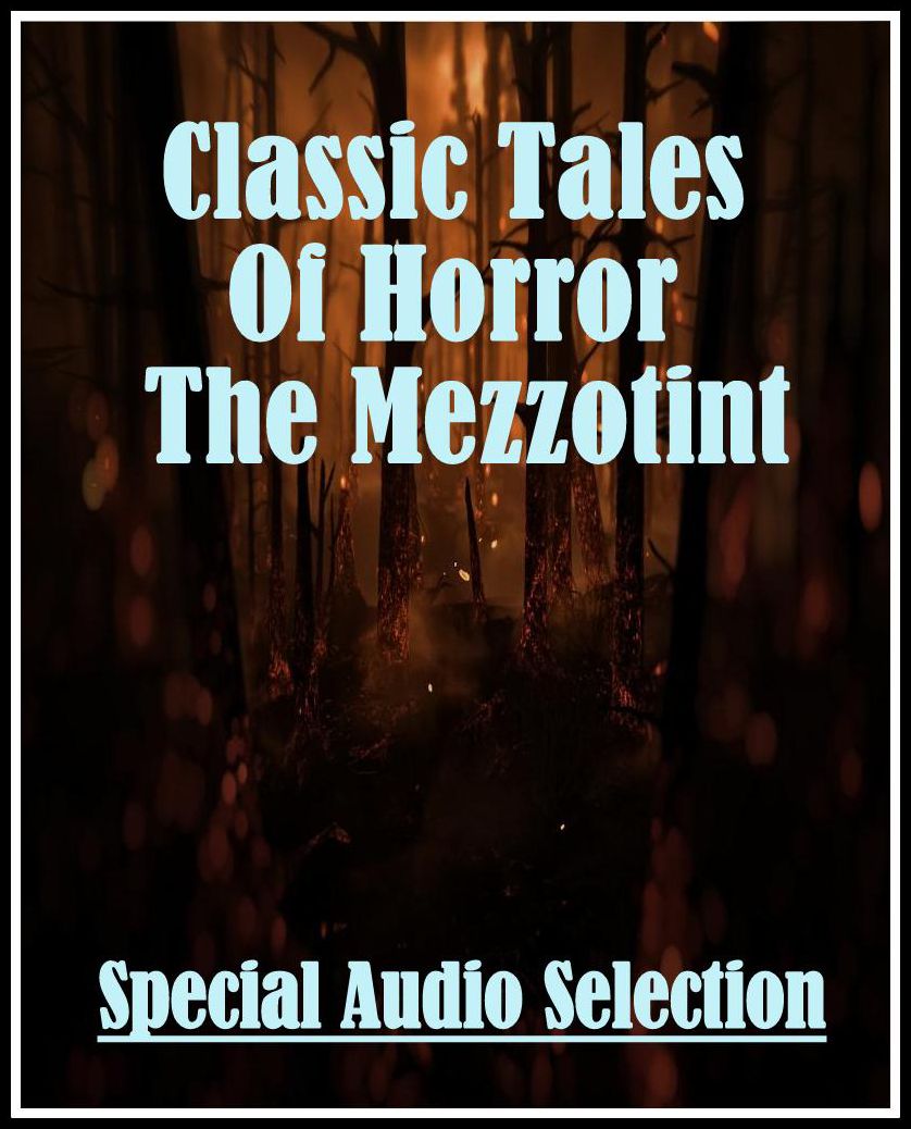 Classic Tales Of Horror The Mezzotint
