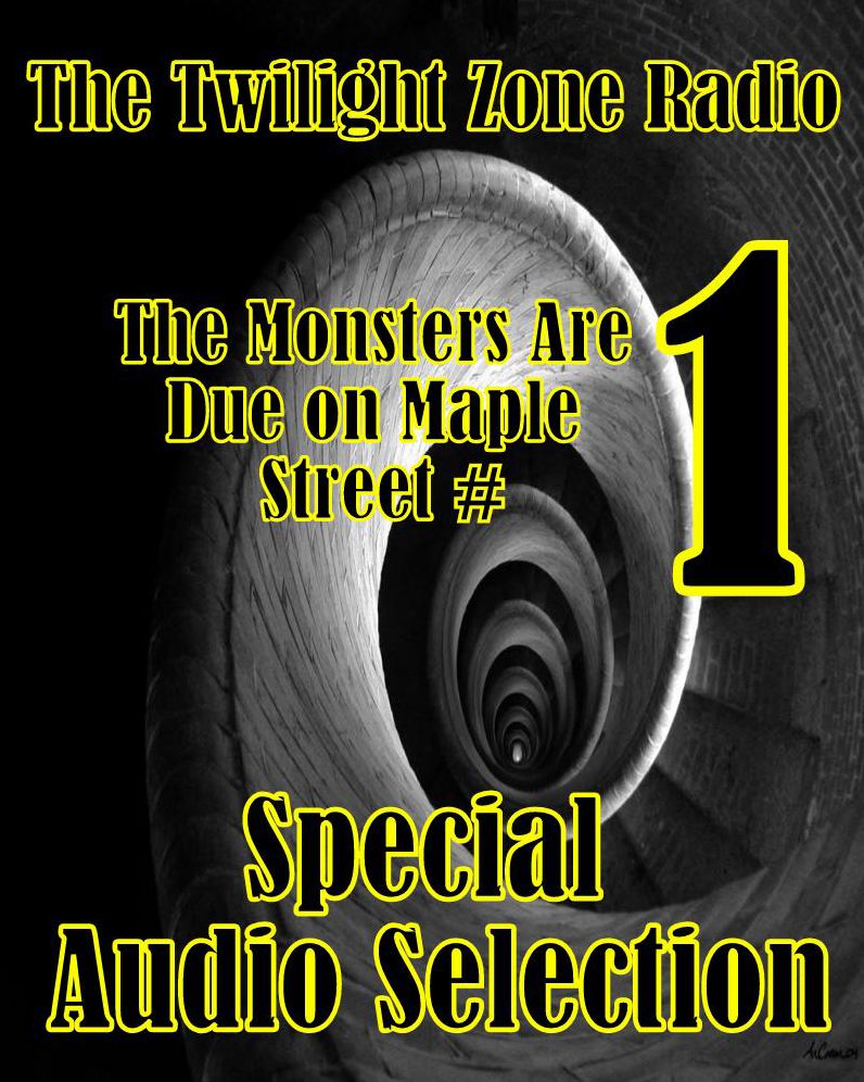 The Twilight Zone Radio - The Monsters Are Due on Maple Street #1 (Abridged)
