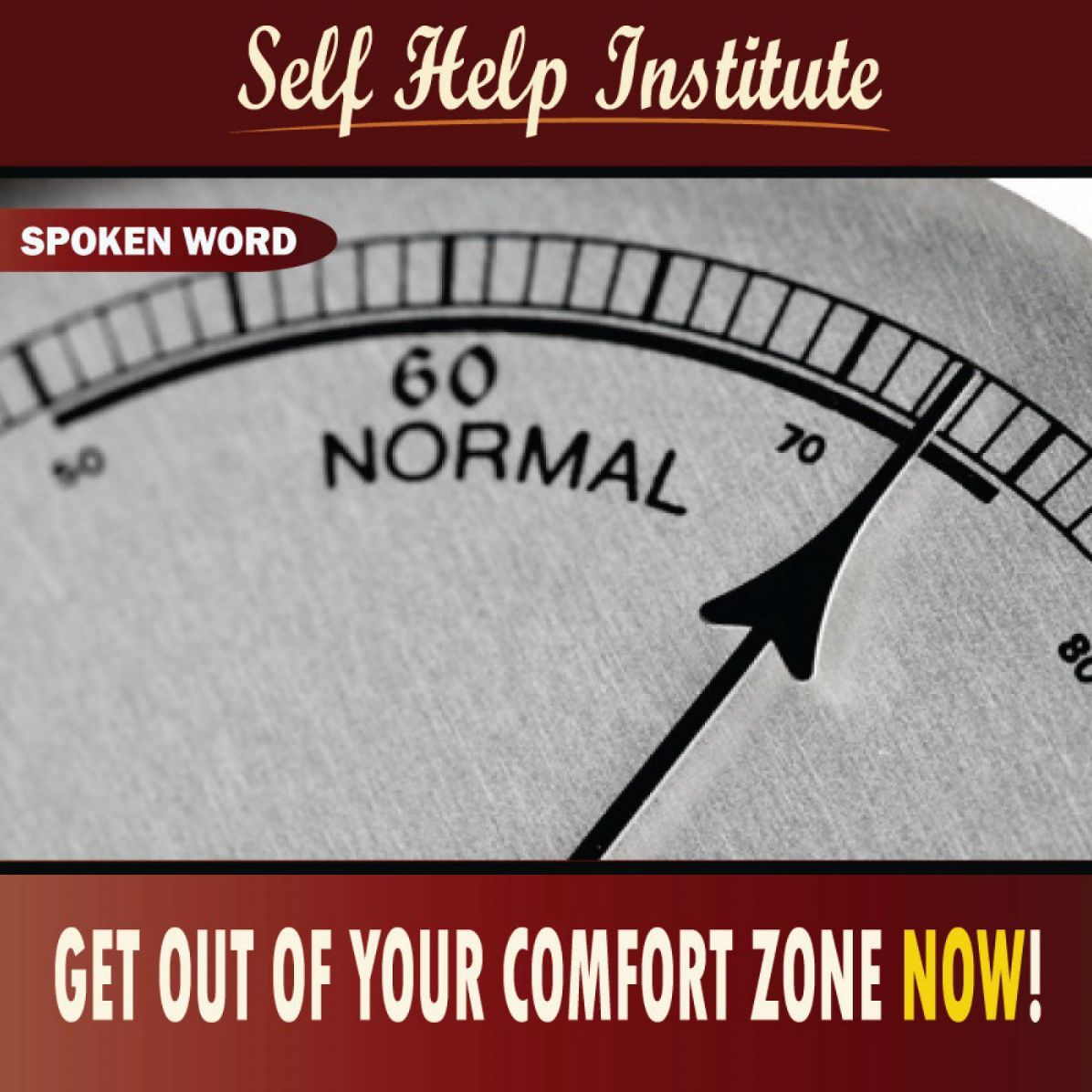 Get out of Your Comfort Zone Now!