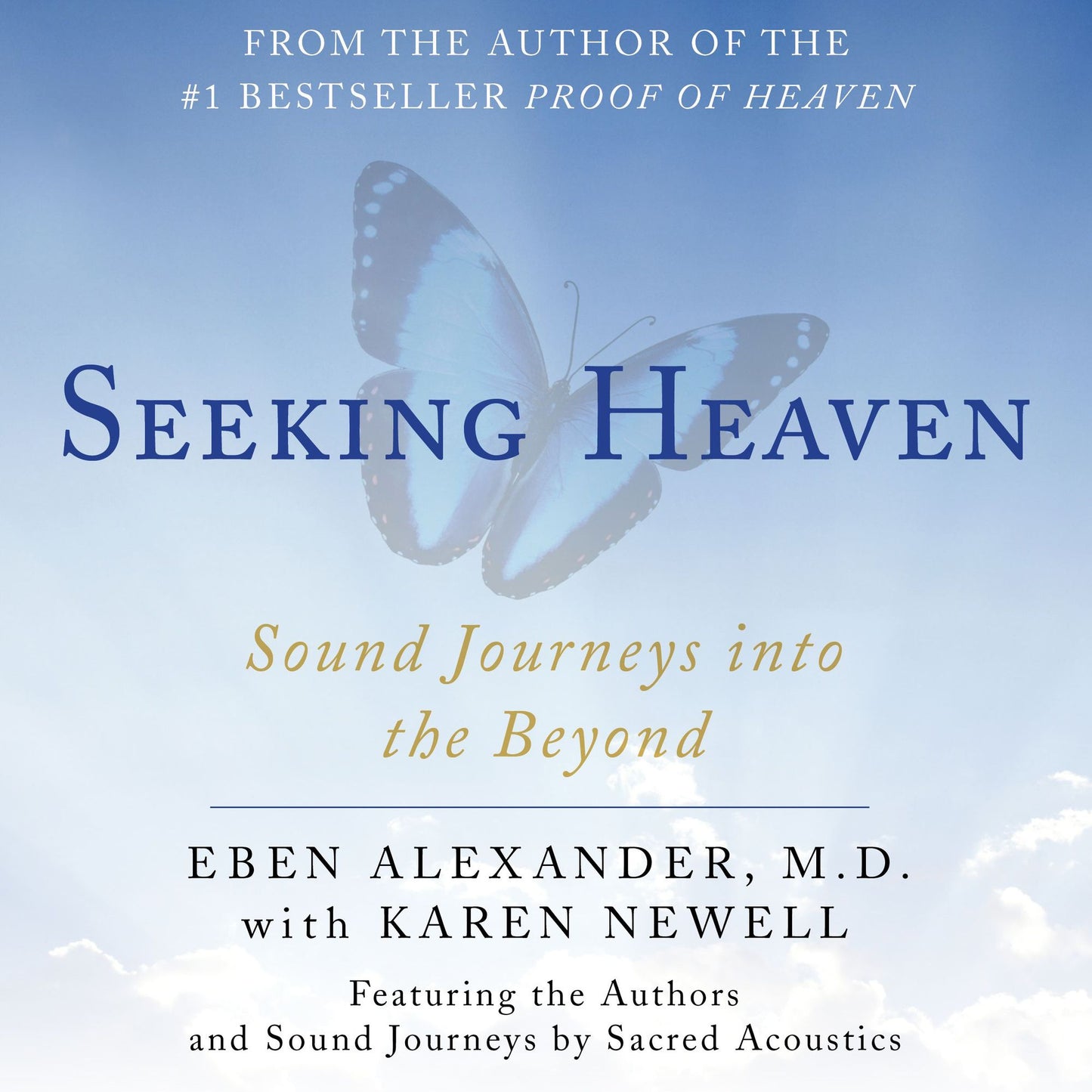 Seeking Heaven: Sound Journeys into the Beyond