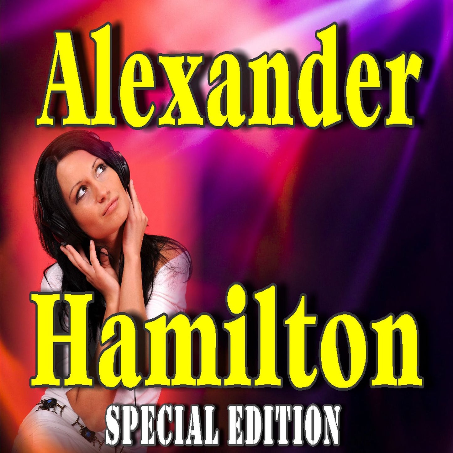 Alexander Hamilton (Special Edition)